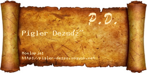 Pigler Dezső névjegykártya